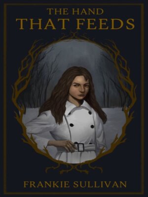 cover image of The Hand That Feeds